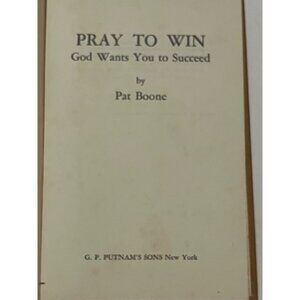 Pray To Win By Pat Boone Hardcover Book 1980